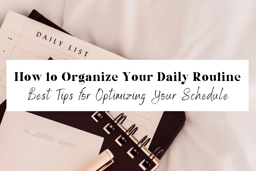 How to Organize Your Day