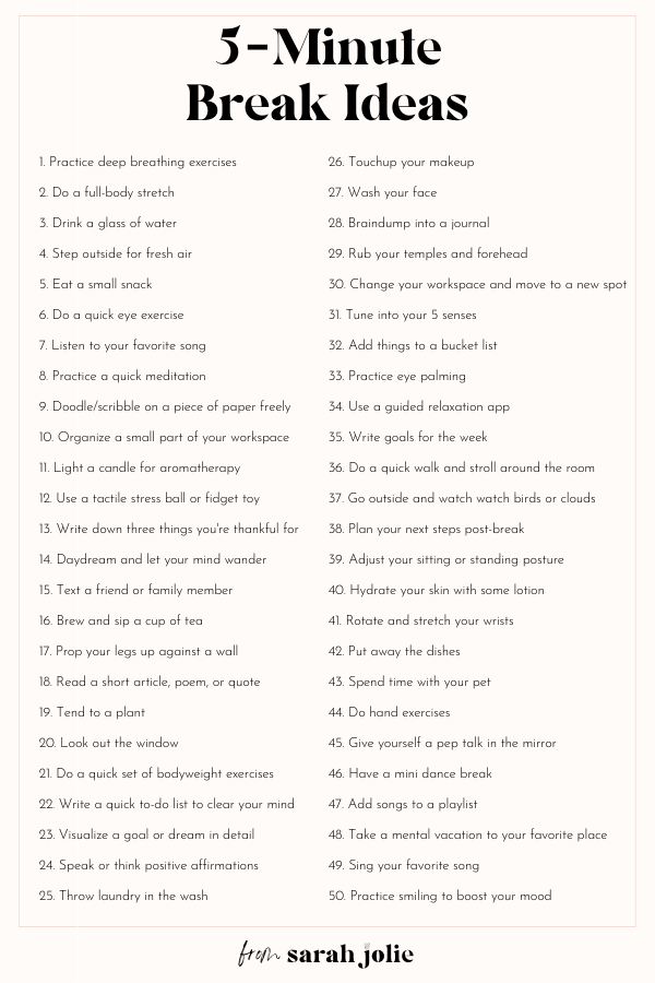 50 Things To Do During A 5 Minute Break 50 Things To Do During A 5 Minute Break